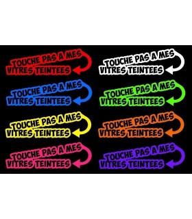 TOUCHE PAS A MES VITRES TEINTEES 2