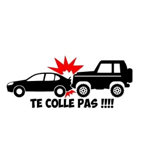 STICKER TE COLLE PAS