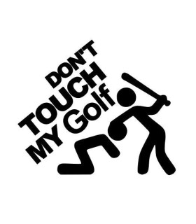 Stickers Don't Touche My Golf
